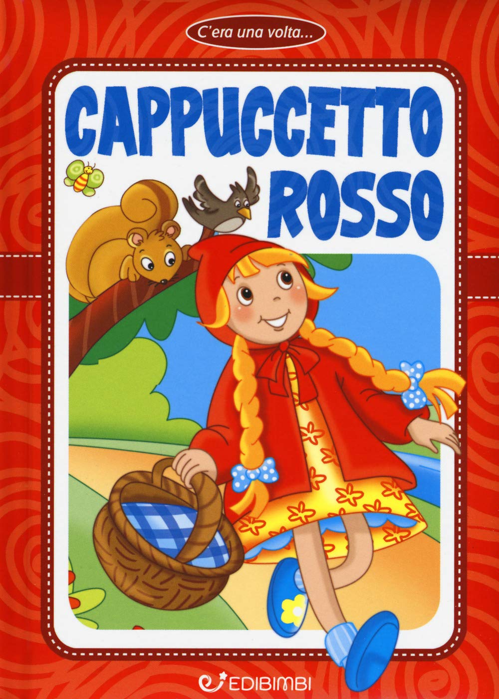 Fiaba cartonata "Cappuccetto Rosso" - EdiBimbi