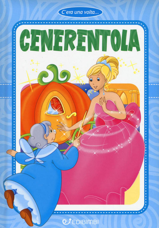 Fiaba cartonata "Cenerentola" - EdiBimbi