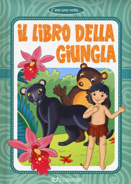 Fiaba cartonata "Il libro della giungla" - EdiBimbi